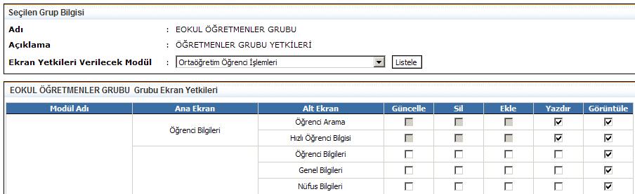 Grup işlemlerinde ise yeni grup oluşturma, grubun kimlik bilgilerinin güncellenmesi gibi işlemlerin yanı sıra, grubun modüllere ve modüllerin ekranlarına olan yetkilerinin ayarlanması işlemi de