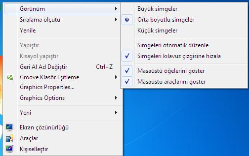 Masaüstünü Düzenlemek Masaüstünü Düzenlemek Görünüm Masaüstünde sağ tık ile ilk seçenek Görünüm seçeneğidir. Bu seçenek masaüstü simgeleri ile ilgili size görüntüleme ve yerleşme seçenekleri sunar. 1.