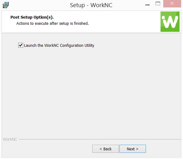 10. Launch the WorkNC Configuration