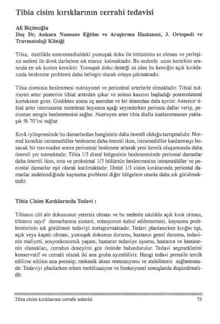 Tibia cisim kırıklarının cerrahi tedavisi Ali Biçimoğlu Doç Dr, Ankara Numune Eğitim ve Araştırma Hastanesi, 3.