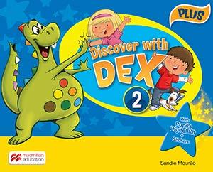 ENGLISH LESSON AGE 6 Dex is a loveable and enthusiastic dinosaur he is a little clumsy but always eager to learn about and engage with the world around him!