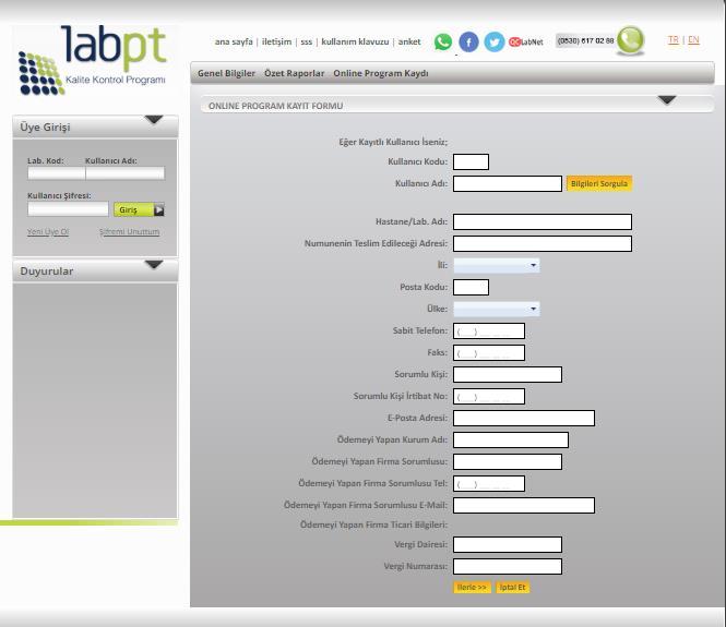 Resim 12 Web sitemize daha önceden kayıt laboratuvar kodunuz ve kurum adınızı biliyorsanız öncelikle bu iki bilgiyi Resim 12 da görebileceğiniz gibi ilgli boşluğa girerek Bu işlemden sonra aşağıdaki