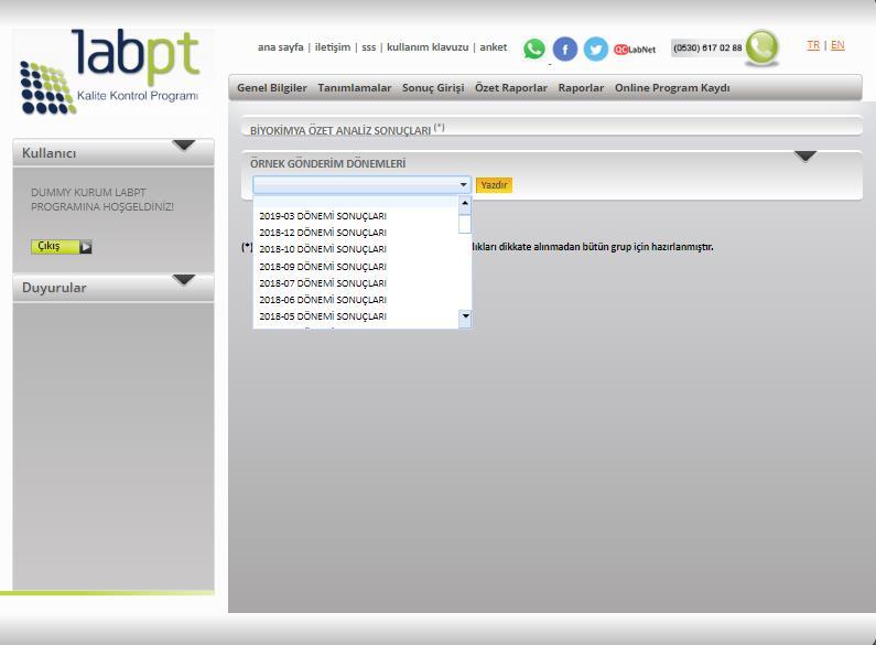 Ulaşmak istediğiniz rapora tıkladıktan sonra açılan sayfada örnek gönderim dönemini seçmeniz gerekmektedir.