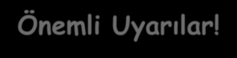 Önemli Uyarılar! D vitamini kullanılmaması gereken durumlar ipth <150 pg/ml Ca >10.2 mg/dl P >6.