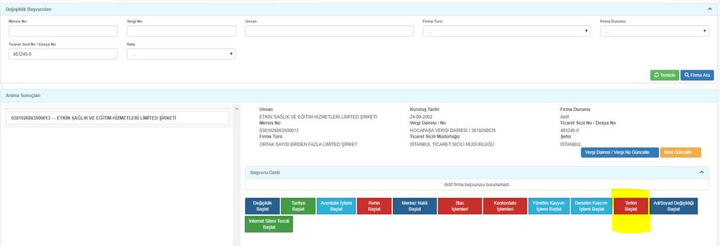 TERKİN İŞLEMLERİ Değişiklik Başlat ile terkin