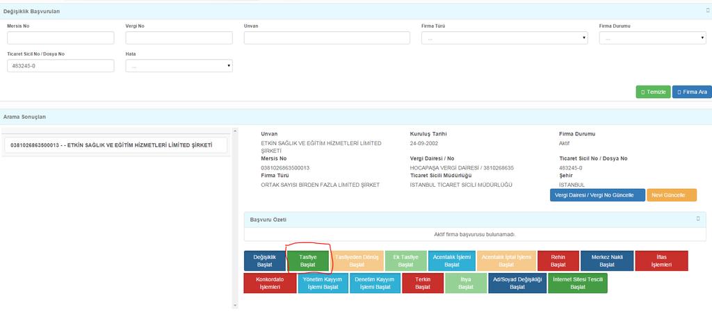 TASFİYE İŞLEMLERİ (TASFİYEYE GİRİŞ) Şirket yetkilisi MERSİS giriş
