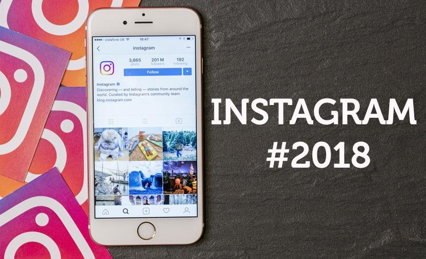Instagram 2018 trendlerini açıkladı.