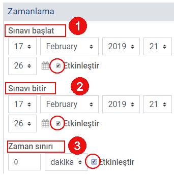 Sınav Etkinliği Oluşturma Zamanlama menüsünde Etkinleştir onay kutusunu işaretleyerek sınavınızın başlangıç ve