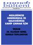 Mayýs 2004 / Sayý 36 ONURUMUZA VE TMMOB 38. OLAÐAN GENEL KURULU TOPLANIYOR