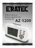 Eratec, daha önce hizmetinize sunduğu ve büyük beğeni kazanan Ezan Okuyan Saatler serisine bir yenisini daha eklemiştir. AZ-1200 Ezan Saati.