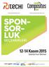 SPON- SOR- LUK. 12-14 Kasım 2015 SEÇENEKLERİ. İstanbul Fuar Merkezi. Medya Partnerleri İş Birliği ile Organizatör