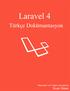 Laravel 4 Türkçe Dokümantasyon