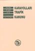 istanbul TiCARET ODASI YAYlN NO: 2000~23 KARAYOLLARI D TRAFIK KANUNU
