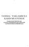 TANISAL YAKLAŞIM İLE KARIN MUAYENESİ. Prof.Dr.M.ENVER DOLAR ULUDAĞ ÜNİVERSİTESİ TIP FAKÜLTESİ GASTROENTEROLOJİ BİLİM DALI