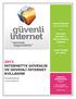 2013 İNTERNETTE GÜVENLİK VE GÜVENLİ İNTERNET KULLANIMI. Güvenli İnternet. İnternette Güvenlik ve. Güvenli İnternet. Kullanımı. Semih YILMAZ AÜ - BÖTE