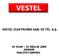 VESTEL ELEKTRONĠK SAN. VE TĠC. A.ġ. 01 OCAK 31 ARALIK 2008 DÖNEMĠ FAALĠYET RAPORU