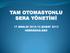 TAM OTOMASYONLU SERA YÖNETİMİ 17 ARALIK 2012-15 ŞUBAT 2013 NEBRASKA-ABD