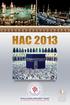 Hollanda Diyanet Vakfı 2013 Yılı Hac Organizasyonu HAC GİRİŞ