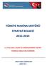 TÜRKİYE MAKİNA SEKTÖRÜ STRATEJİ BELGESİ 2011-2014