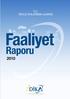 ĠÇĠNDEKĠLER 1. SUNUŞ... 4 2. GENEL BİLGİLER... 6. 2.1. AJANS A İLİŞKİN BİLGİLER... 6 2.4.1. Fiziksel Yapı... 6 2.4.2. Teşkilat Yapısı...