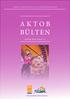 AKDENİZ TURİSTİK OTELCİLER VE İŞLETMECİLER BİRLİĞİ AKTOB BÜLTEN KASIM 2014 /SAYI: 11 30 YIL 1984-2014 AKTOB ARAŞTIRMA /EROL KARABULUT