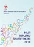 T.C. BAŞBAKANLIK Devlet Planlama Teşkilatı Müsteşarlığı BİLGİ TOPLUMU İSTATİSTİKLERİ 2010