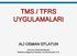 TMS / TFRS UYGULAMALARI