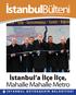 İstanbulBülteni. Bu bülten sizindir, alabilirsiniz www.ibb.gov.tr Ocak 2014. İstanbul a İlçe İlçe, Mahalle Mahalle Metro