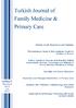 Turkish Journal of Family Medicine & Primary Care, Volume 9, No 2, July 2015. Table of Contents