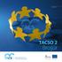 Ocak 2014 TACSO 2. Broşür. Technical Assistance for Civil Society Organisations. This project is funded by the European Union.