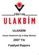 ULAKBĐM. Ulusal Akademik Ağ ve Bilgi Merkezi. 2007 Yılı Faaliyet Raporu