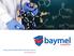 baymel POLYURETHANE SYSTEMS Strong and Sustainable Relation We Have Created www.baymel.com