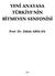 YENÝ ANAYASA TÜRKÝYE NÝN BÝTMEYEN SENFONÝSÝ. Prof. Dr. Zühtü ARSLAN