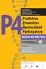 P41st INTERNATIONAL. Predictive Preventive Personalized Participatory MEDICINE MEETING 13-16 SEPTEMBER 2012. p4certificate.anadolu.edu.