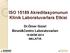 ISO 15189 Akreditasyonunun Klinik Laboratuvarlara Etkisi