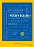 Rotarische Bräuche. Siège du Rotary. Official Directory. Proyecto de alfabetización. Gouvernör. Studiegruppsutbyte. Freqüência perfeita ローターアクト
