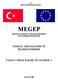 MEGEP (MESLEKİ EĞİTİM VE ÖĞRETİM SİSTEMİNİN GÜÇLENDİRİLMESİ PROJESİ)