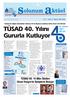 Türkiye Solunum Araştırmaları Derneği Yayın Organıdır. TÜSAD 40. Y l n Gururla Kutluyor T