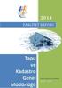FAALİYET RAPORU. Tapu ve Kadastro Genel Müdürlüğü. Strateji Geliştirme Daire Başkanlığı. Şubat 2015 - ANKARA