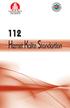 ISBN: 978-975-590-378-1. Yazarlar Tedavi Hizmetleri Genel Müdürlüğü Performans Yönetimi ve Kalite Geliştirme Daire Başkanlığı, Ankara 2011