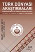 TÜRK DÜNYASI ARAŞTIRMALARI. Researches About The Turks All Around The World ISSN: 0255-0644 2012 / 197 MART - NİSAN MARCH - APRIL
