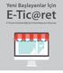 Yeni Başlayanlar İçin. E-Tic@ret. E-Ticaret Girişimciliği İçin Temel Başvuru Kılavuzu