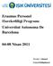 Erasmus Personel Hareketliliği Programı Universitat Autonoma De Barcelona