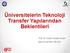 Üniversitelerin Teknoloji Transfer Yapılarından Beklentileri. Prof. Dr. Fazilet Vardar Sukan Ege Üniversitesi, EBİLTEM