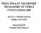 ÖZEL ĠNġAAT ĠġLERĠNDE MUHASEBE VE VERGĠ UYGULAMALARI