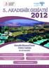 5. AKADEMİK GERİATRİ. Cornelia Diamond Hotel Belek / Antalya. 23-27 Mayıs 2012. 3. Nutrisyon ve Beslenme Destek Ürünleri Kursu