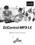 DJCONTROL MP3 LE VE DJUCED 18 BAŞLANGIÇ BİLGİLERİ