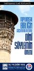 DİNÎ SÖYLEMİN ÖNEMİ. Tartışmalı İlmî Toplantı PROGRAM - DAVETİYE 16/18 EKİM 2015 TOPLUMSAL BİRLİĞİN GÜÇLENDİRİLMESİNDE