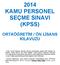 2014 KAMU PERSONEL SEÇME SINAVI (KPSS)