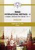 TIHUD INTERNATIONAL MEETINGS - 4 ULUSLARARASI İÇ HASTALIKLARI EĞİTİM TOPLANTILARI TIHUD - 4 MOSCOW. September 4-6, 2014 Russia